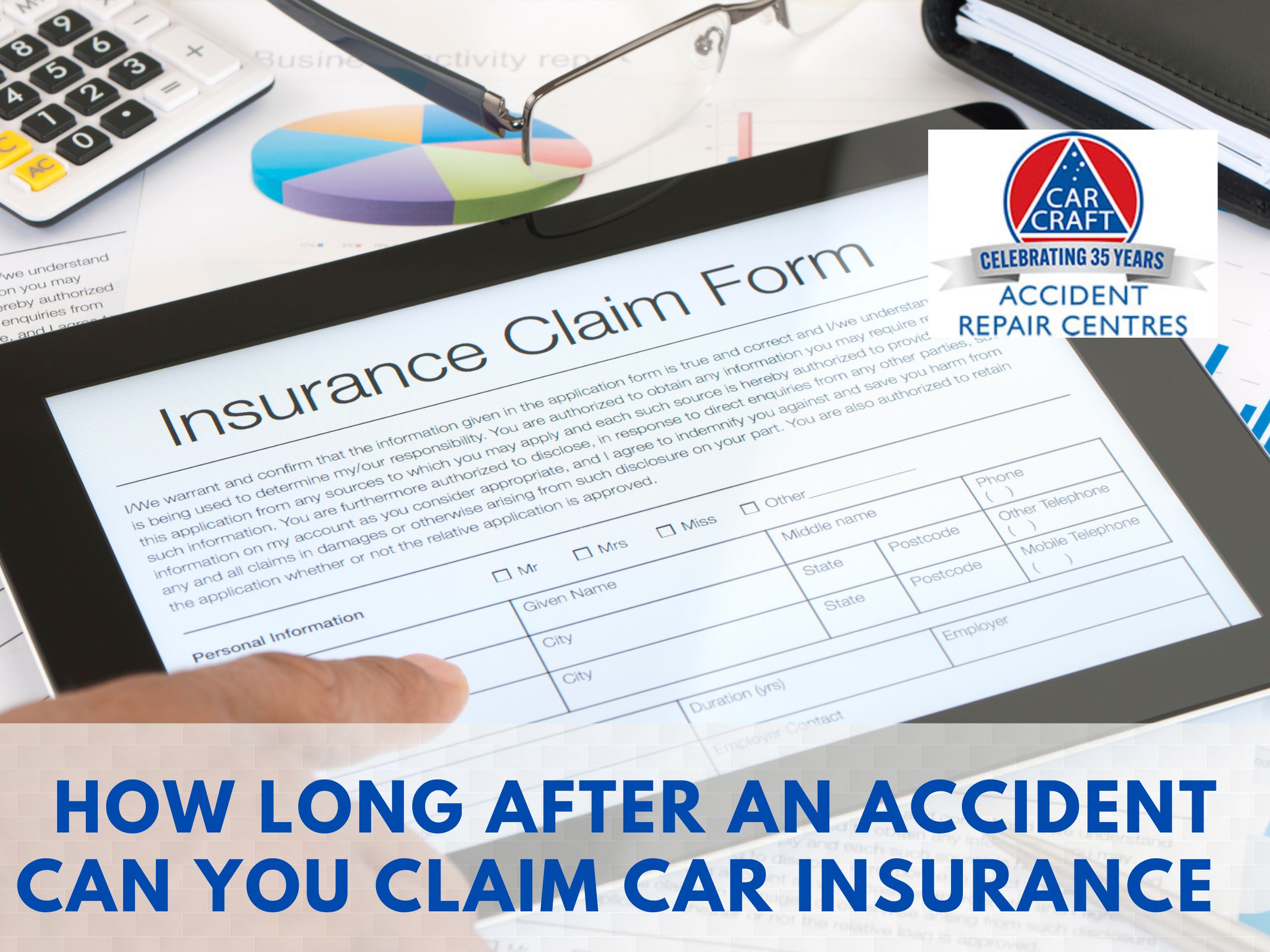 How Long After an Accident Can You Claim Car Insurance - Car Craft